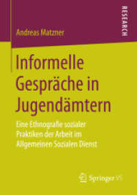 Informelle Gespräche in Jugendämtern : Eine Ethnografie sozialer Praktiken der Arbeit im Allgemeinen Sozialen Dienst