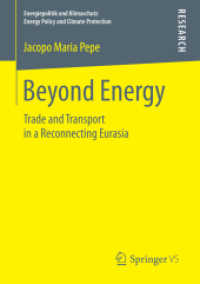 Beyond Energy : Trade and Transport in a Reconnecting Eurasia (Energiepolitik und Klimaschutz. Energy Policy and Climate Protection)