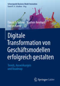 Digitale Transformation von Geschäftsmodellen erfolgreich gestalten : Trends, Auswirkungen und Roadmap (Schwerpunkt Business Model Innovation)