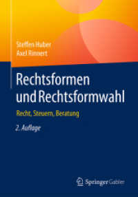 Rechtsformen und Rechtsformwahl : Recht, Steuern, Beratung （2ND）