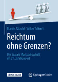 Reichtum ohne Grenzen?, m. 1 Buch, m. 1 E-Book : Die soziale Marktwirtschaft im 21. Jahrhundert. Mit E-Book （2018. xxi, 225 S. XXI, 225 S. 59 Abb. Book + eBook. 210 mm）