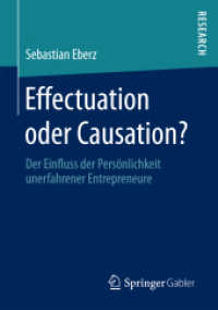 Effectuation oder Causation? : Der Einfluss der Persönlichkeit unerfahrener Entrepreneure