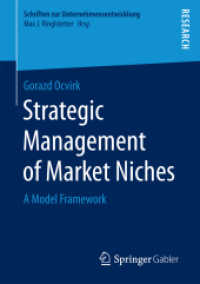 Strategic Management of Market Niches : A Model Framework (Schriften zur Unternehmensentwicklung)