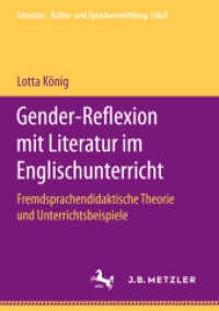 Gender-Reflexion mit Literatur im Englischunterricht : Fremdsprachendidaktische Theorie und Unterrichtsbeispiele (Literatur-, Kultur- und Sprachvermittlung: Likus)