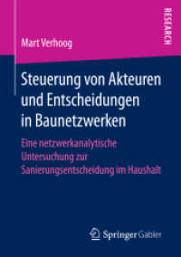 Steuerung von Akteuren und Entscheidungen in Baunetzwerken : Eine netzwerkanalytische Untersuchung zur Sanierungsentscheidung im Haushalt