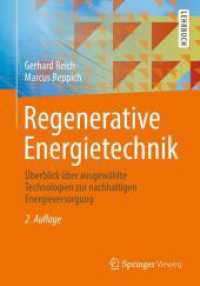 Regenerative Energietechnik : Überblick über ausgewählte Technologien zur nachhaltigen Energieversorgung （2ND）