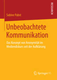 Unbeobachtete Kommunikation : Das Konzept von Anonymität im Mediendiskurs seit der Aufklärung