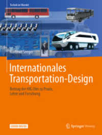 Internationales Transportation-Design, m. 1 Buch, m. 1 E-Book : Beitrag der HfG Ulm zu Praxis, Lehre und Forschung. Mit E-Book (Technik im Wandel) （2020. xiv, 496 S. XIV, 496 S. 818 Abb., 399 Abb. in Farbe. Book + eBoo）