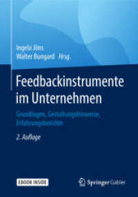 Feedbackinstrumente im Unternehmen, m. 1 Buch, m. 1 E-Book : Grundlagen, Gestaltungshinweise, Erfahrungsberichte. E-Book inside （2. Aufl. 2018. xviii, 467 S. XVIII, 467 S. 49 Abb. Book + eBook. 240 m）