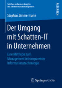 Der Umgang mit Schatten-IT in Unternehmen : Eine Methode zum Management intransparenter Informationstechnologie (Schriften zur Business Analytics und zum Informationsmanagement)
