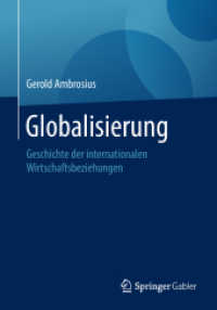 Globalisierung : Geschichte der internationalen Wirtschaftsbeziehungen