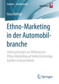 Ethno-Marketing in der Automobilbranche : Untersuchungen zur Wirkung von Ethno-Marketing auf türkischstämmige Kunden in Deutschland (Autouni - Schriftenreihe)