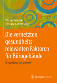 Die vernetzten gesundheitsrelevanten Faktoren für Bürogebäude : Die geplante Gesundheit