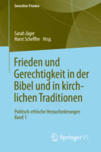 Frieden und Gerechtigkeit in der Bibel und in kirchlichen Traditionen : Politisch-ethische Herausforderungen Band 1 (Gerechter Frieden) （1. Aufl. 2018）