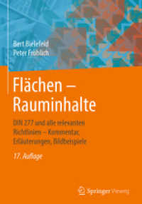 Flächen - Rauminhalte : DIN 277 und alle relevanten Richtlinien - Kommentar， Erläuterungen， Bildbeispiele