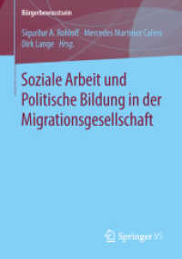 Soziale Arbeit und Politische Bildung in der Migrationsgesellschaft (Bürgerbewusstsein)