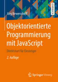 Objektorientierte Programmierung mit JavaScript : Direktstart für Einsteiger （2ND）