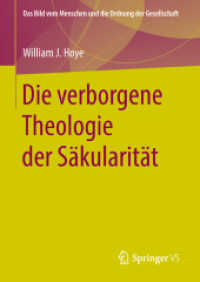 Die verborgene Theologie der Säkularität (Das Bild vom Menschen und die Ordnung der Gesellschaft) （1. Aufl. 2018）