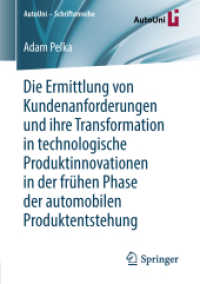Die Ermittlung von Kundenanforderungen und ihre Transformation in technologische Produktinnovationen in der frühen Phase der automobilen Produktentstehung (Autouni - Schriftenreihe)
