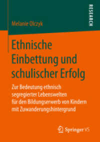 Ethnische Einbettung und schulischer Erfolg : Zur Bedeutung ethnisch segregierter Lebenswelten für den Bildungserwerb von Kindern mit Zuwanderungshintergrund