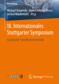 18. Internationales Stuttgarter Symposium, 2 Teile : Automobil- und Motorentechnik (Proceedings) （2018. xl, 1465 S. XL, 1465 S. 922 Abb. In 2 Bänden, nicht einzeln）