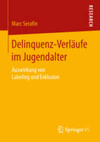 Delinquenz-Verläufe im Jugendalter : Auswirkung von Labeling und Exklusion