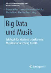 Big Data und Musik : Jahrbuch für Musikwirtschafts- und Musikkulturforschung 1/2018 (Jahrbuch für Musikwirtschafts- und Musikkulturforschung)