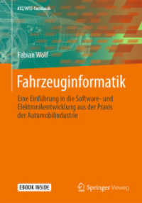 Fahrzeuginformatik, m. 1 Buch, m. 1 E-Book : Eine Einführung in die Software- und Elektronikentwicklung aus der Praxis der Automobilindustrie. Mit E-Book (ATZ/MTZ-Fachbuch) （2018. xxvii, 314 S. XXVII, 314 S. 168 Abb., 95 Abb. in Farbe. Book + e）