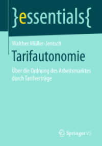 Tarifautonomie : Über die Ordnung des Arbeitsmarktes durch Tarifverträge (Essentials)