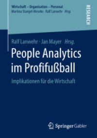 People Analytics im Profifußball : Implikationen für die Wirtschaft (Wirtschaft - Organisation - Personal) （1. Aufl. 2018）