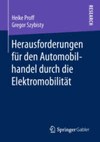 Herausforderungen für den Automobilhandel durch die Elektromobilität （1. Aufl. 2018）