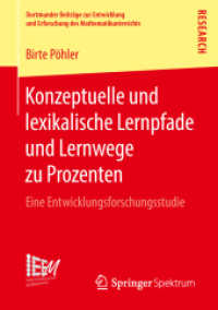 Konzeptuelle und lexikalische Lernpfade und Lernwege zu Prozenten : Eine Entwicklungsforschungsstudie (Dortmunder Beiträge zur Entwicklung und Erforschung des Mathematikunterrichts)