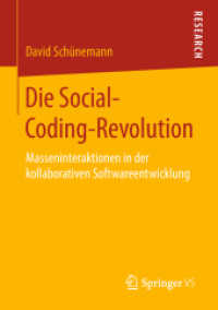 Die Social-Coding-Revolution : Masseninteraktionen in der kollaborativen Softwareentwicklung