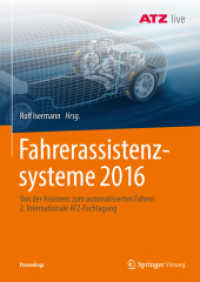 Fahrerassistenzsysteme 2016 : Von der Assistenz zum automatisierten Fahren 2. Internationale ATZ-Fachtagung (Proceedings) （1. Aufl. 2018）