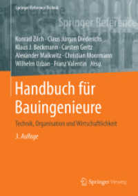 Handbuch für Bauingenieure : Technik, Organisation und Wirtschaftlichkeit (Springer Reference Technik) （3. Aufl. 2024. Etwa 2000 S. 7 Bände. 254 mm）