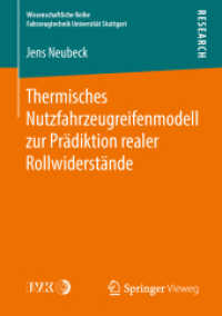 Thermisches Nutzfahrzeugreifenmodell zur Prädiktion realer Rollwiderstände (Wissenschaftliche Reihe Fahrzeugtechnik Universität Stuttgart)