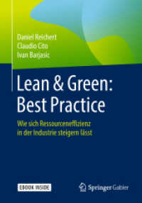 Lean & Green: Best Practice, m. 1 Buch, m. 1 E-Book : Wie sich Ressourceneffizienz in der Industrie steigern lässt. ebook inside （2018. xii, 141 S. XII, 141 S. 66 Abb. Book + eBook. 240 mm）