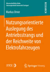 Nutzungsorientierte Auslegung des Antriebsstrangs und der Reichweite von Elektrofahrzeugen (Wissenschaftliche Reihe Fahrzeugtechnik Universität Stuttgart)