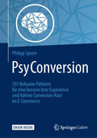PsyConversion : 101 Behavior Patterns für eine bessere User Experience und höhere Conversion-Rate im E-Commerce. Mit E-Book