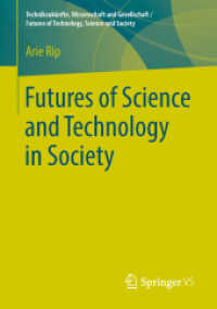 Futures of Science and Technology in Society (Technikzukünfte, Wissenschaft und Gesellschaft / Futures of Technology, Science and Society)