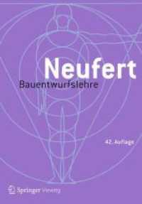 Bauentwurfslehre : Grundlagen, Normen, Vorschriften （42TH）