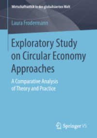 Exploratory Study on Circular Economy Approaches : A Comparative Analysis of Theory and Practice (Wirtschaftsethik in der globalisierten Welt) （2018）