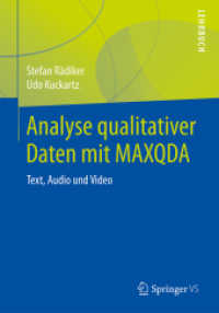 Analyse qualitativer Daten mit MAXQDA : Text, Audio und Video