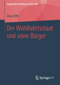 Der Wohlfahrtsstaat und seine Bürger (Ausgewählte Schriften von Claus Offe) （1. Aufl. 2019）