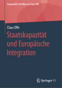 Staatskapazität und Europäische Integration (Ausgewählte Schriften von Claus Offe) （1. Aufl. 2019）