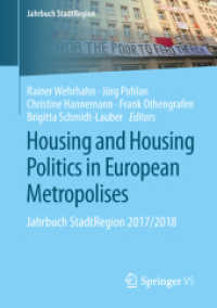 Housing and Housing Politics in European Metropolises : Jahrbuch StadtRegion 2017/2018 (Jahrbuch Stadtregion) （2019）