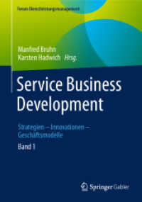Service Business Development : Strategien - Innovationen - Geschäftsmodelle. Band 1 (Forum Dienstleistungsmanagement)