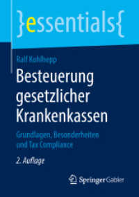 Besteuerung gesetzlicher Krankenkassen : Grundlagen, Besonderheiten und Tax Compliance (essentials) （2ND）