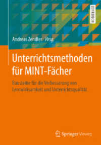 Unterrichtsmethoden für MINT-Fächer : Bausteine für die Verbesserung von Lernwirksamkeit und Unterrichtsqualität