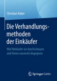 Die Verhandlungsmethoden der Einkäufer : Wie Verkäufer sie durchschauen und ihnen souverän begegnen